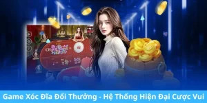 Game xóc đĩa đổi thưởng